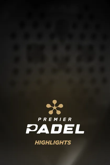 Premier Padel Highlights